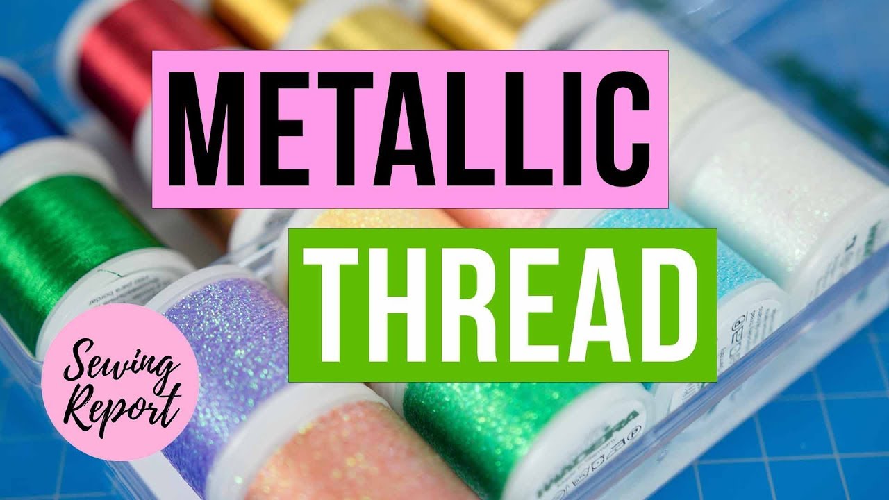 Machine Embroidery Metallic Thread: Expert Tips for Smooth Stitching