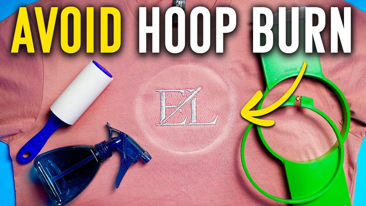 Ultimate Guide to Preventing and Removing Embroidery Hoop Burn Marks